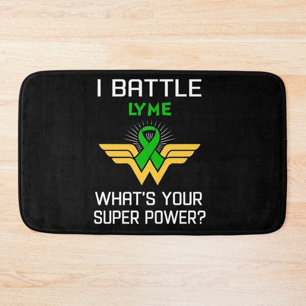 Item preview, I Battle LYME What's Your Super Power Support LYME Warrior Gifts  designed and sold by Sabfit.