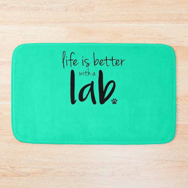 Item preview, Life Is Better With A Lab  designed and sold by HeideUrban.
