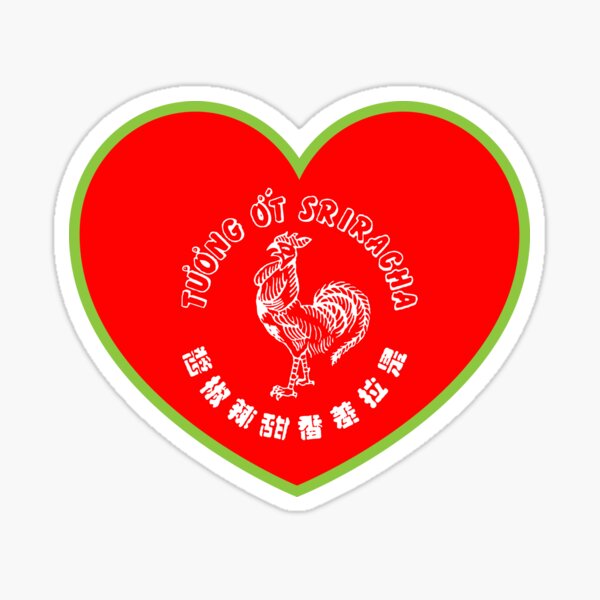 Spicy Sriracha Rooster Heart" Sticker for Sale by BetterDaze | Redbubble Spicy Sriracha Rooster Heart" Sticker for Sale by BetterDaze | Redbubble