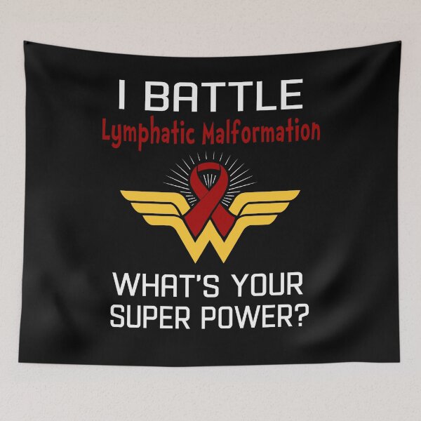 Item preview, I Battle Lymphatic Malformation What's Your Super Power Support Lymphatic Malformation Warrior Gifts  designed and sold by Sabfit.