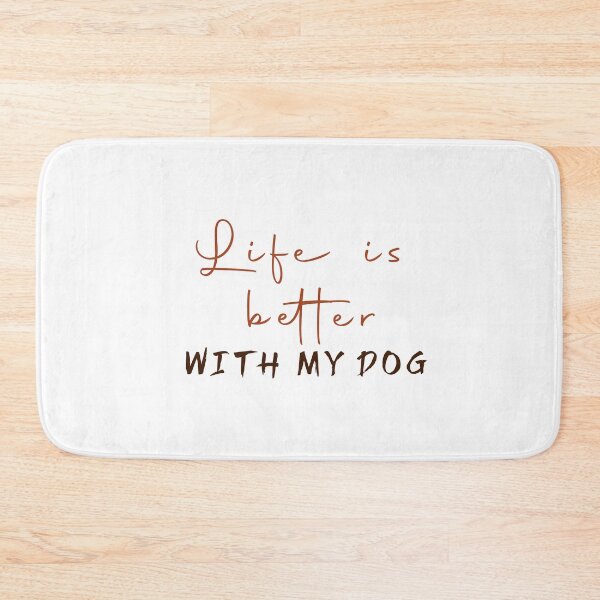 Item preview, Life Is Better With My Dog designed and sold by lunacarter.