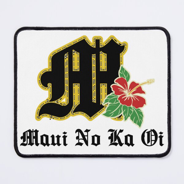 Item preview, Maui No Ka Oi - M Royal designed and sold by RobertR-Designs.