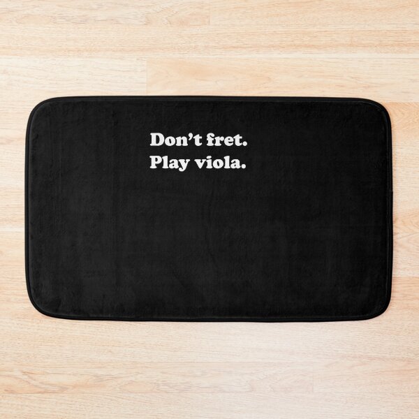 Item preview, Don't Fret. Play Viola. designed and sold by Captain Met.