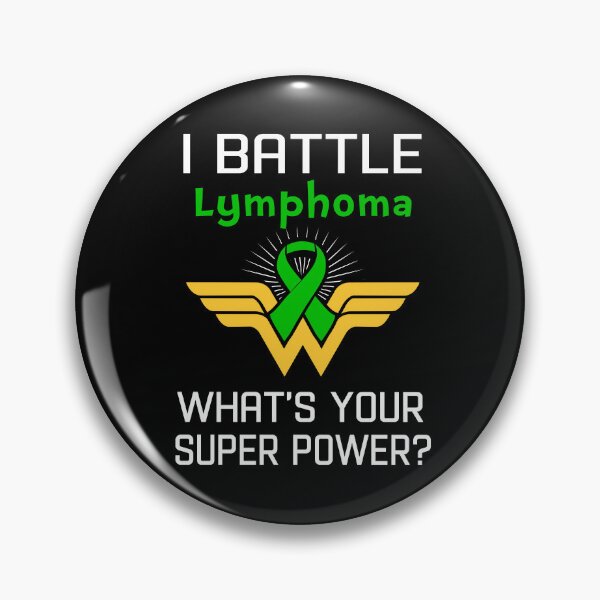 Item preview, I Battle Lymphoma What's Your Super Power Support Lymphoma Warrior Gifts  designed and sold by Sabfit.
