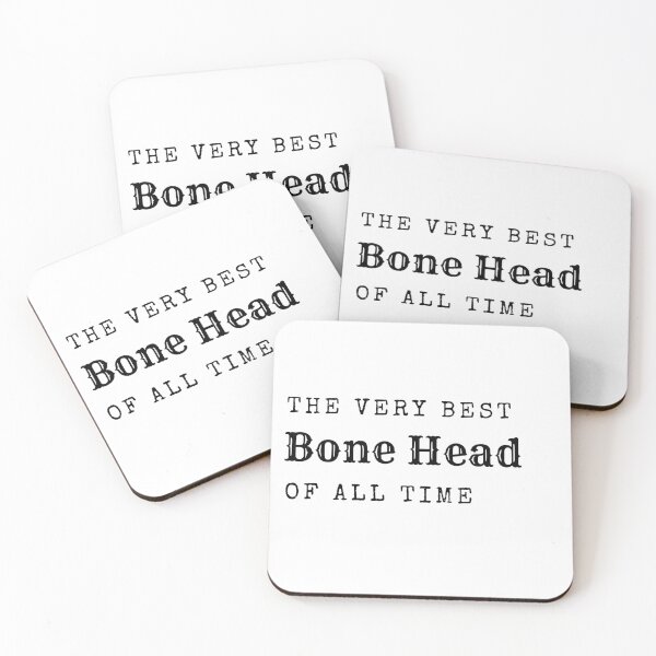 Item preview, The Very Best Bone Head of All Time designed and sold by PeffysArt.