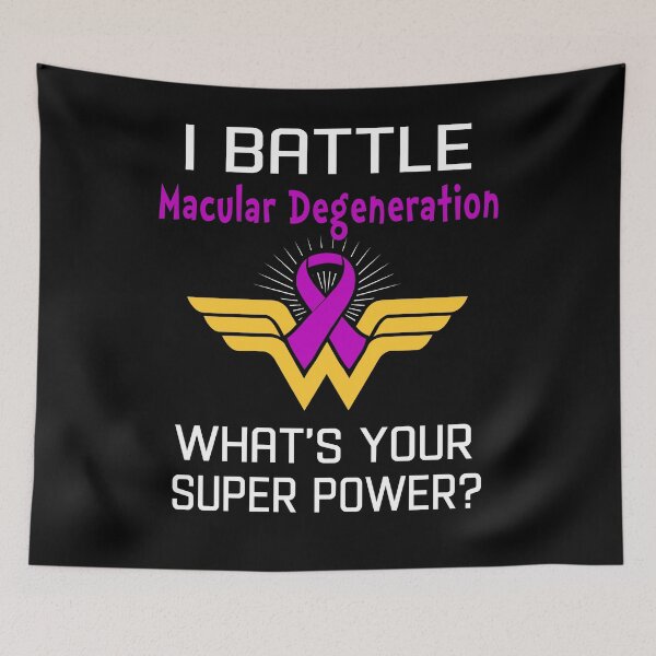 Item preview, I Battle Macular Degeneration What's Your Super Power Support Macular Degeneration Warrior Gifts  designed and sold by Sabfit.
