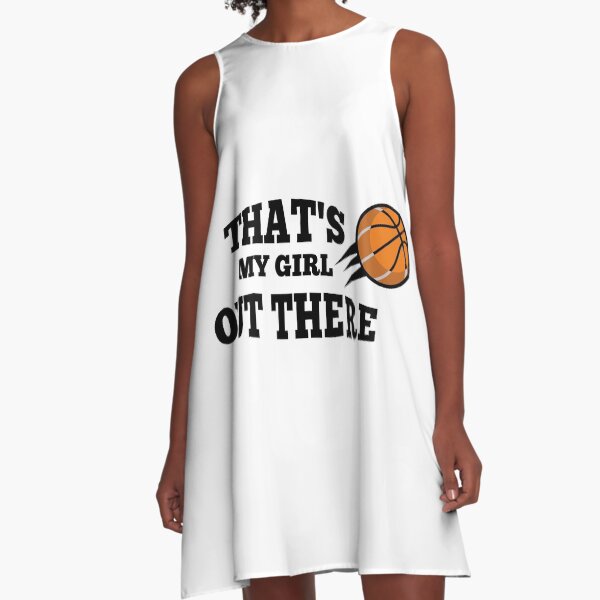 BasketballGift for Mom Dad Saying That's my Girl A-Line Dress
