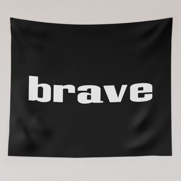 Item preview, Brave designed and sold by GoodVibesWX9.