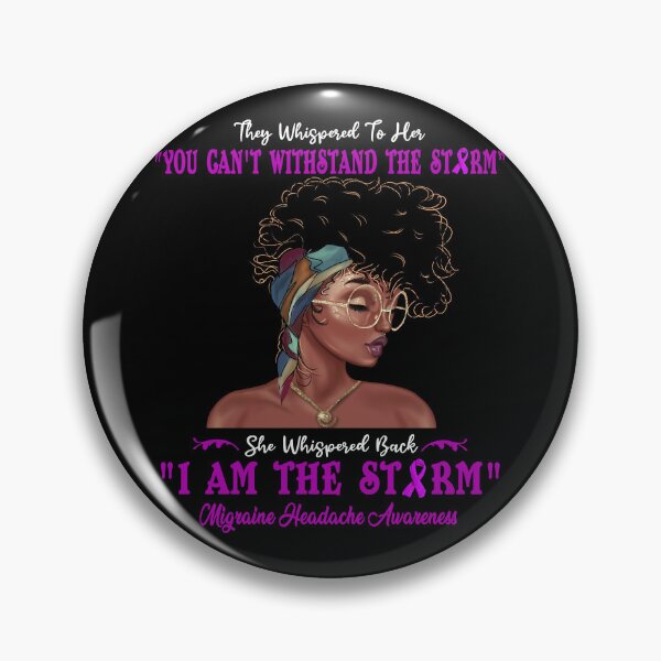 Item preview, I Am The Storm Migraine Headache Awareness designed and sold by Gillosina.