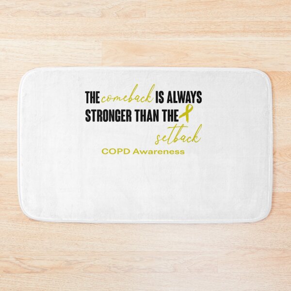 Item preview, COPD Awareness - The Comeback is Always Stronger Than The Setback designed and sold by Robbsyn.