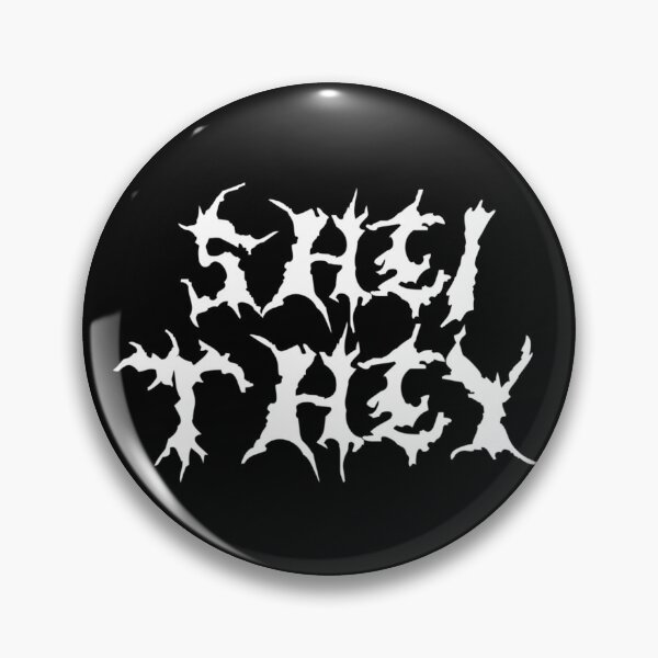 Item preview, Death Metal She/They Pronouns designed and sold by clownishcat.