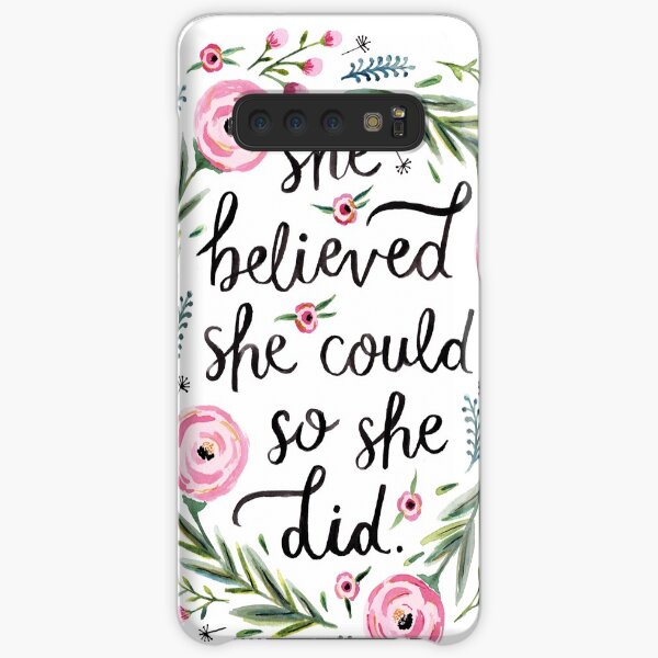 She Believed She Could So She Did Samsung Galaxy Snap Case