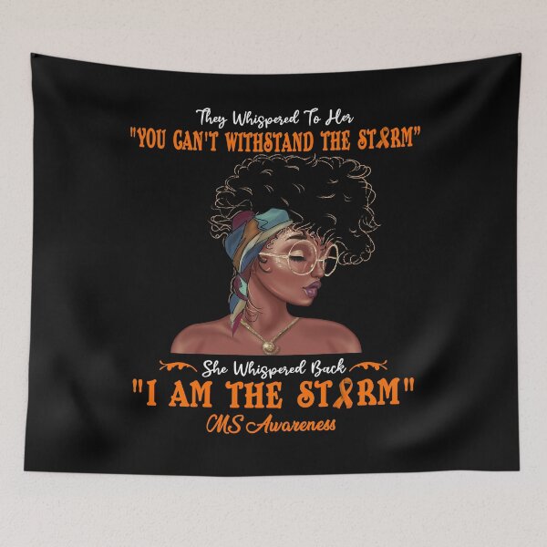 Item preview, I Am The Storm MS Awareness designed and sold by Gillosina.