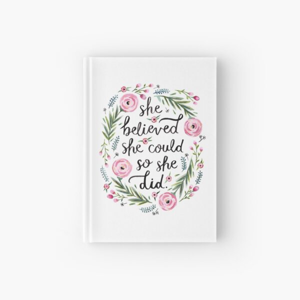 She Believed She Could So She Did Hardcover Journal
