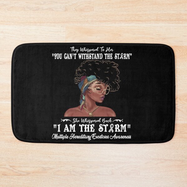 Item preview, I Am The Storm Multiple Hereditary Exostoses Awareness designed and sold by Gillosina.
