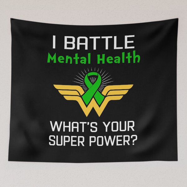 Item preview, I Battle Mental Health What's Your Super Power Support Mental Health Warrior Gifts  designed and sold by Sabfit.