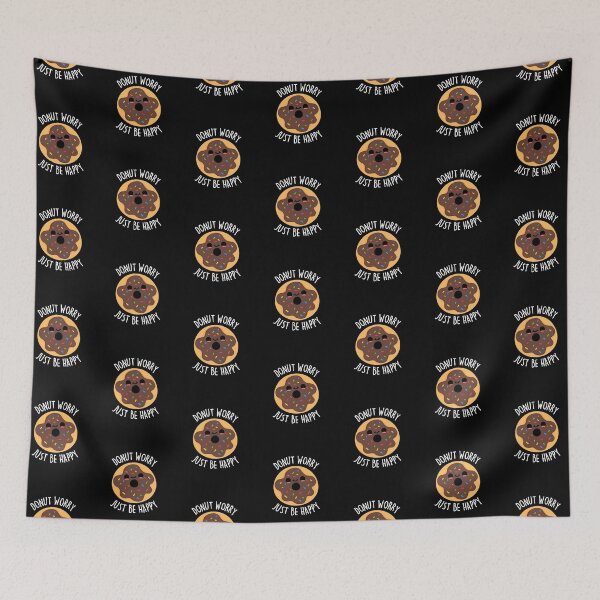 Item preview, Donut Worry Just Be Happy Funny Donut Puns (Dark BG) designed and sold by punnybone.
