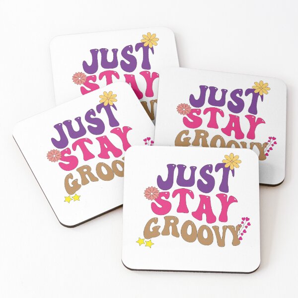 Item preview, Just Stay Groovy designed and sold by xbatata.