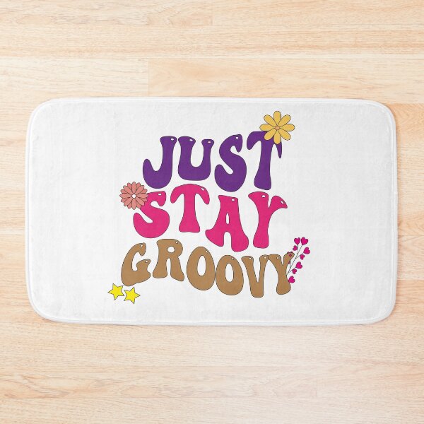 Item preview, Just Stay Groovy designed and sold by xbatata.