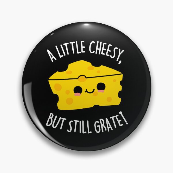 Item preview, A Little Cheesy But Still Grate Funny Cheese Puns (Dark BG) designed and sold by punnybone.