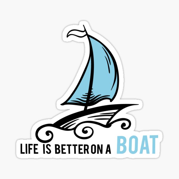 Item preview, Sailing Life Is Better On A Boat Funny Sailboat designed and sold by miracletee.