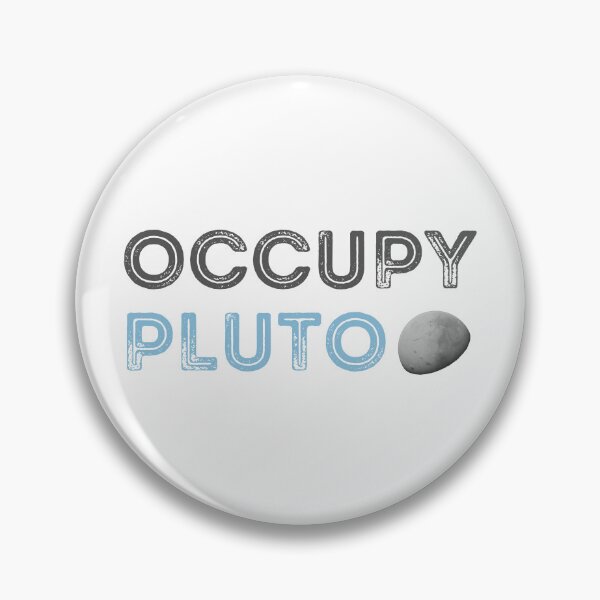 Item preview, OCCUPY PLUTO | Funny Pluto Planet Design designed and sold by appareltolove.