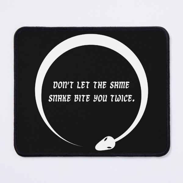 Item preview, Don't Let the Same Snake Bite You Twice designed and sold by LifeLongTees ..