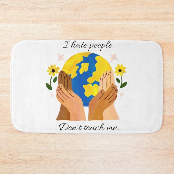Item preview, I Hate People. Don't Touch Me. designed and sold by LifeLongTees ..