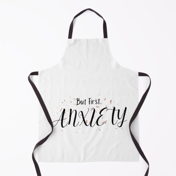 Item preview, But First, Anxiety designed and sold by SarcasticRow.