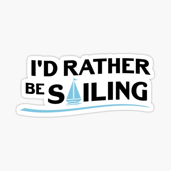 Sailing Stickers | Redbubble
