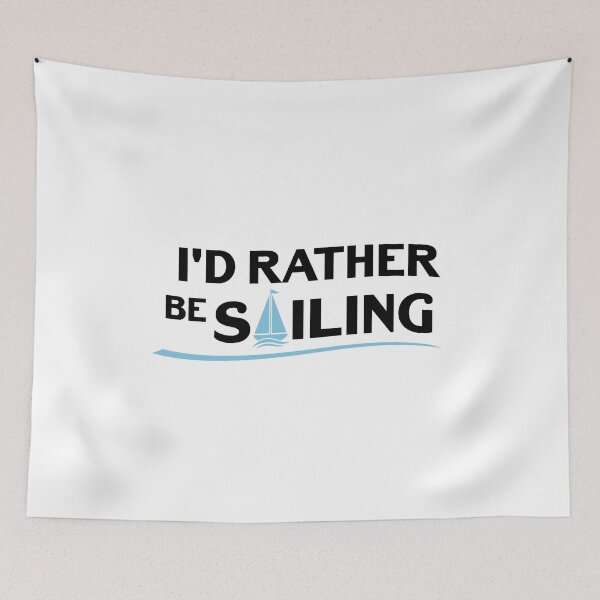 Item preview, Sailing Sailboat Gift I'd Rather Be Sailing Boating designed and sold by miracletee.