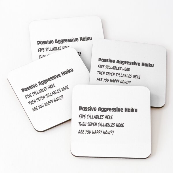 Item preview, Passive Aggressive Haiku designed and sold by FiaFiaPress.