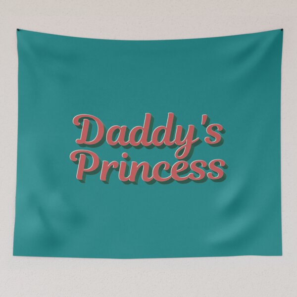 Item preview, Daddy_s Princess   designed and sold by DalotNOaf.