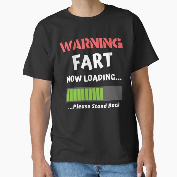 Item preview, Fart Now Loading Rude Offensive Fart Humor   designed and sold by DalotNOaf.