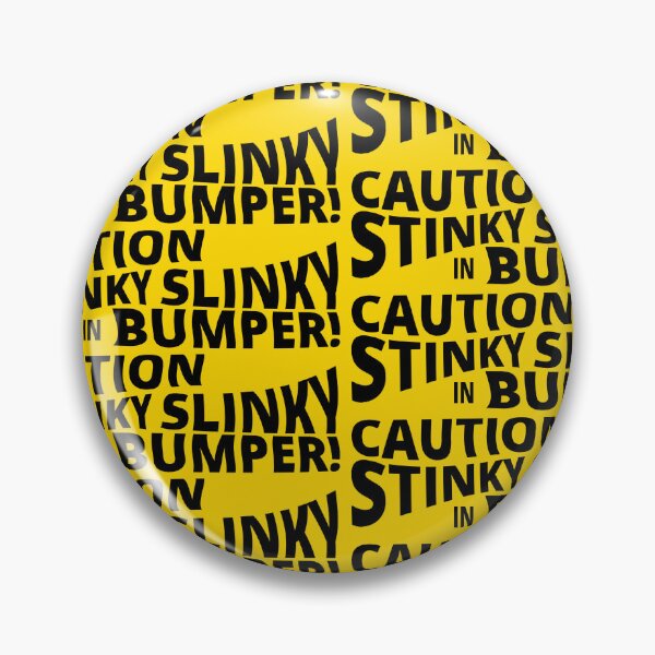 Item preview, Caution Stinky Slinky in Bumper designed and sold by CampK80.