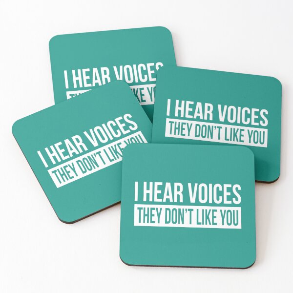 Item preview, I HEAR VOICES, THEY DON_T LIKE YOU   designed and sold by DalotNOaf.