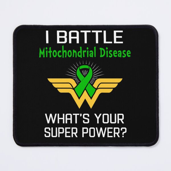 Item preview, I Battle Mitochondrial Disease What's Your Super Power Support Mitochondrial Disease Warrior Gifts  designed and sold by Sabfit.