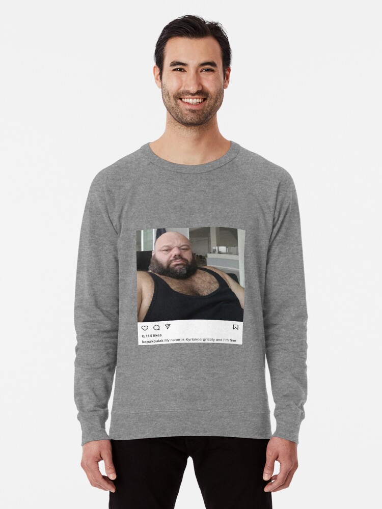 Kyriakos Grizzly is fine Lightweight Sweatshirt for Sale by