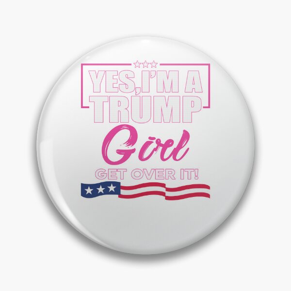Item preview, Yes I'm A Trump Girl Get Over ItSupport Trump 2020 Retro Vintage Trump 2020 Funny Trump 2020 designed and sold by kampake.