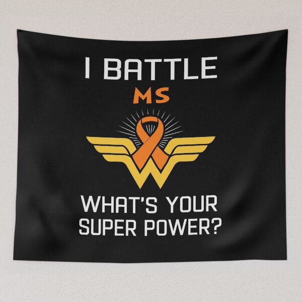 Item preview, I Battle MS What's Your Super Power Support MS Warrior Gifts  designed and sold by Sabfit.