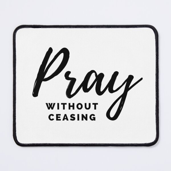 Item preview, Bible Verse - Pray without Ceasing designed and sold by CherieTree.