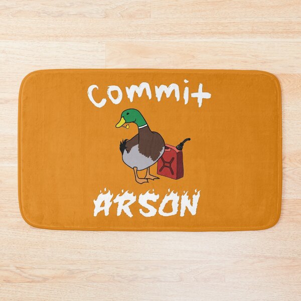 Item preview, " Commit Arson " Funny Duck Design ( White text version ) designed and sold by Neon-Wolf.