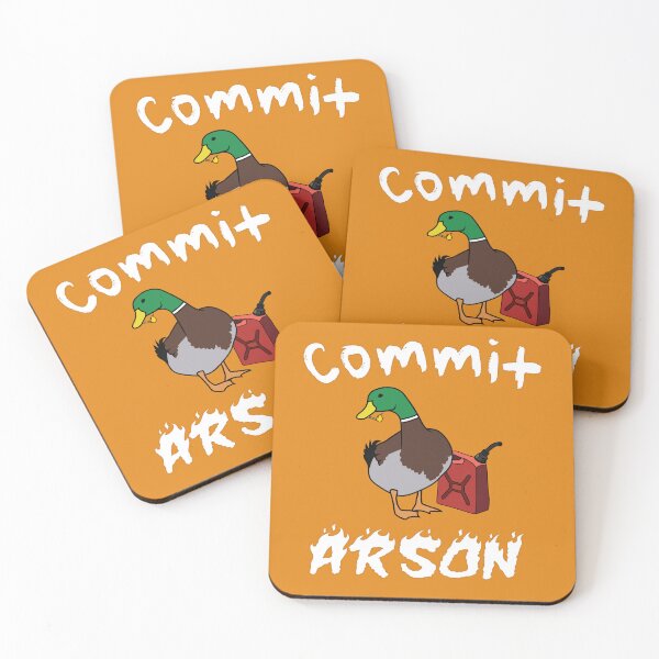 Item preview, " Commit Arson " Funny Duck Design ( White text version ) designed and sold by Neon-Wolf.