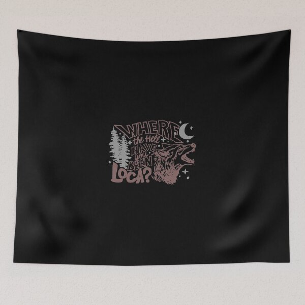 Item preview, Where the hell have you been Loca designed and sold by wytseadedex.
