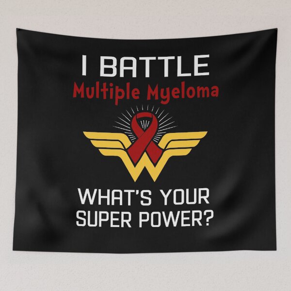Item preview, I Battle Multiple Myeloma What's Your Super Power Support Multiple Myeloma Warrior Gifts  designed and sold by Sabfit.