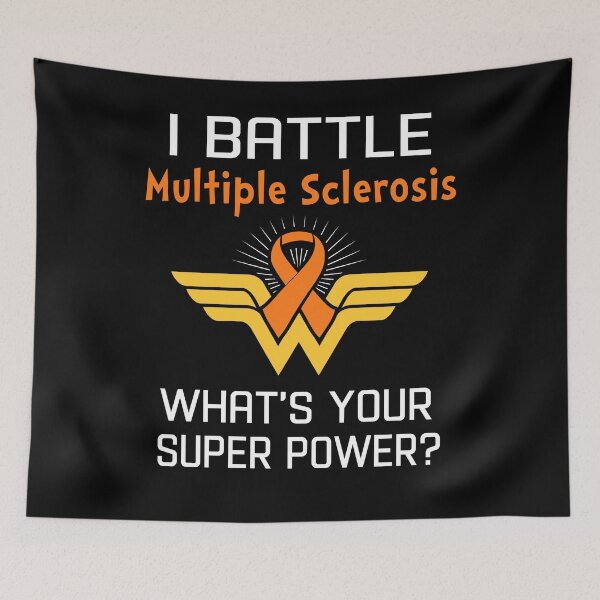 Item preview, I Battle Multiple Sclerosis What's Your Super Power Support Multiple Sclerosis Warrior Gifts  designed and sold by Sabfit.