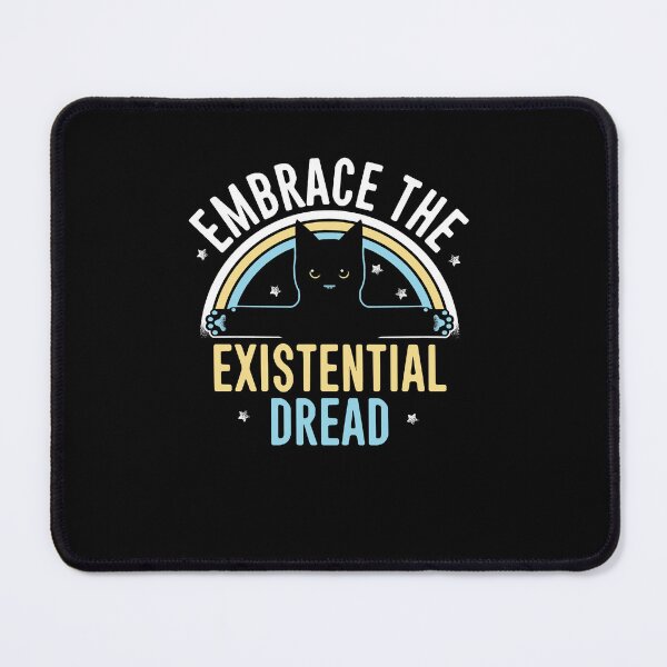 Item preview, EMBRACE THE EXISTENTIAL DREAD CAT LOVER designed and sold by AmapolaSerrato.
