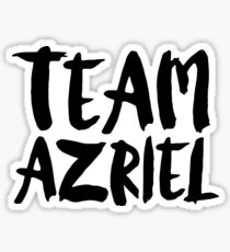 Azriel - Team Azriel - A Court of Thorns and Roses - ACOMAF - ACOWAR - ACOTAR Sticker