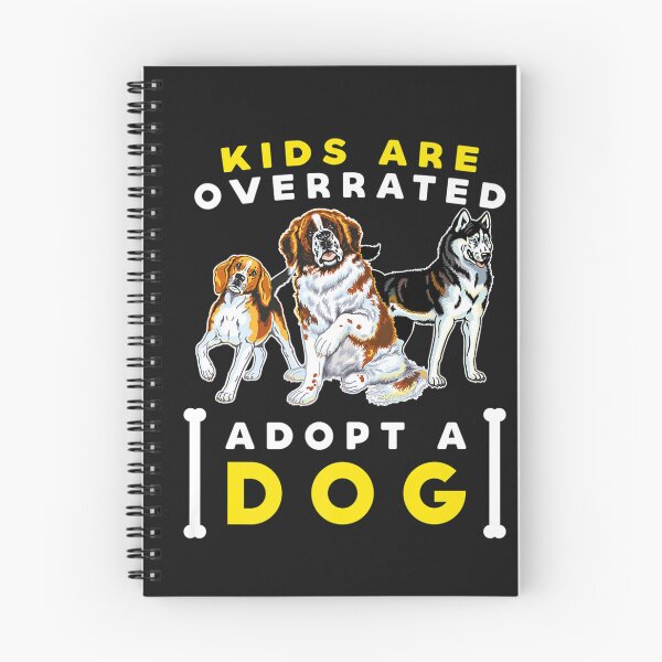 Item preview, Kids are overrated, adopt a Dog - DINK T-Shirt designed and sold by Dieter-Marshall.