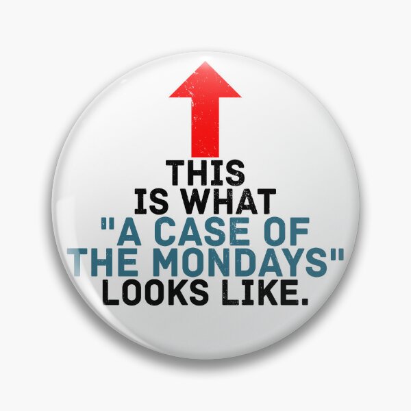 Item preview, This face is what "A Case of the Monday's" looks like. Office Space  designed and sold by Sticker Up.